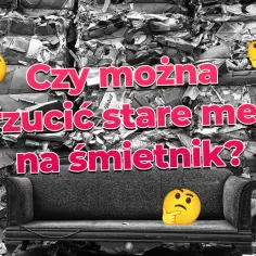 Czy można wyrzucić stare meble na śmietnik? Prawda i legalne alternatywy